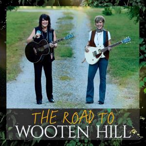 The Road To Wooten Hill
