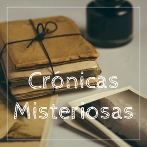 Crónicas Misteriosas