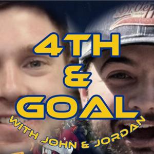 4th & Goal with John & Jordan
