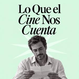 Lo Que el Cine nos Cuenta