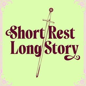 Short Rest Long Story