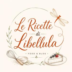 Le Ricette di Libellula