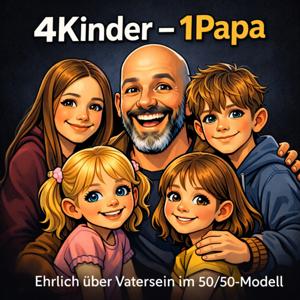 4 Kinder - 1 Papa