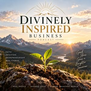 Divinely Inspired Business Podcast
