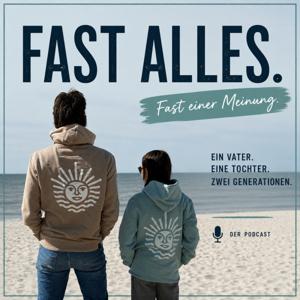 FAST ALLES - Fast einer Meinung.