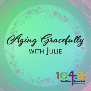 Aging Gracefully with Julie