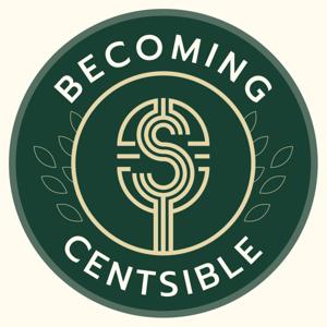 Becoming Centsible