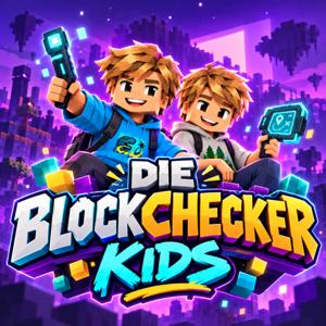 Die Blockchecker Kids – Minecraft-Podcast für Kinder