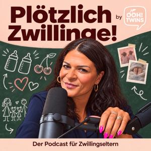 Plötzlich Zwillinge! Der Podcast für Zwillingseltern