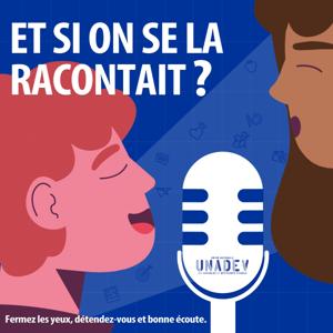 Et si on se la racontait ?
