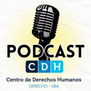 Podcast del CDH