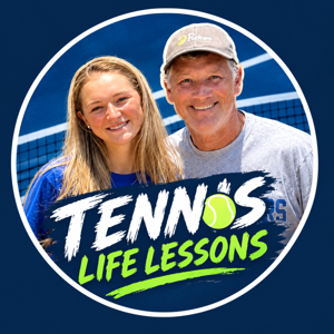 Tennis Life Lessons
