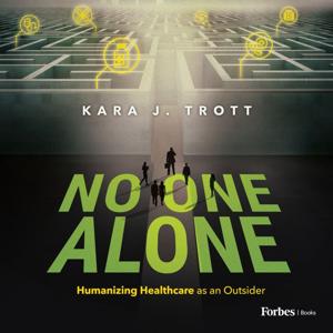 No One Alone with Kara Trott