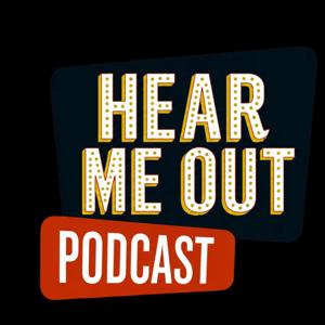 Hear Me Out Podcast
