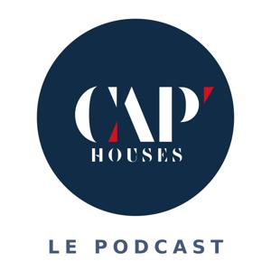 Cap'Houses - Le Podcast