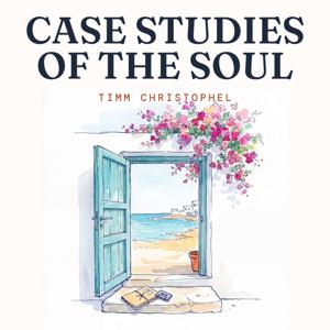 Case Studies of the Soul