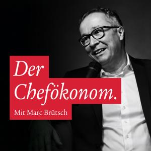 Der Chefökonom – mit Marc Brütsch