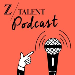 ZEIT Talent Podcast