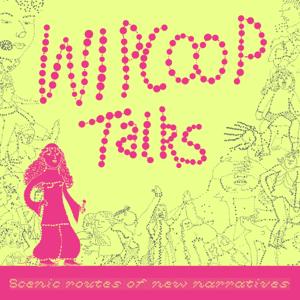 WIPCOOP Talks *Scenic routes of new narratives*