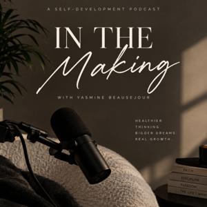 In The Making