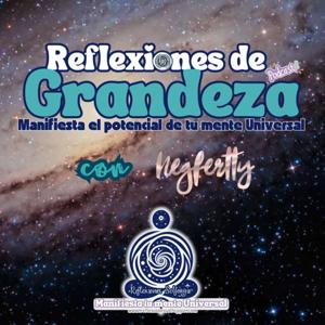 Reflexiones de Grandeza