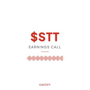 State Street Corp Earnings Call Podcast ($STT)