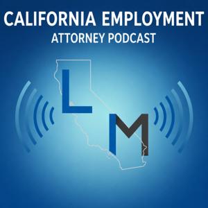 California Employment Attorney | San Francisco and San Diego