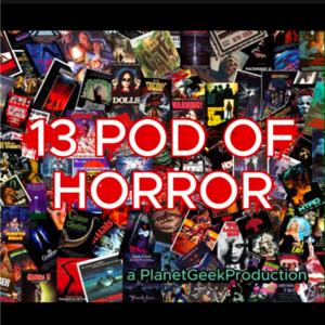 13 Pods Of Horror