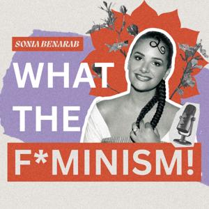 What the F*minism !