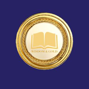 Wisdom & Gold