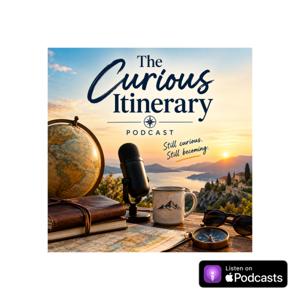 The Curious Itinerary- Charting Next-Level Horizons and Mastering the Art of Living Well