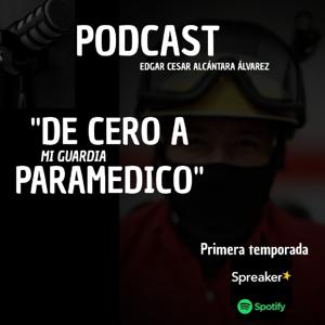 "DE CERO A PARAMEDICO" mi guardia