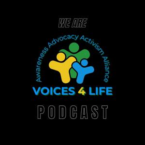 We Are Voices 4 Life Podcast