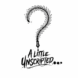 A Little Unscripted