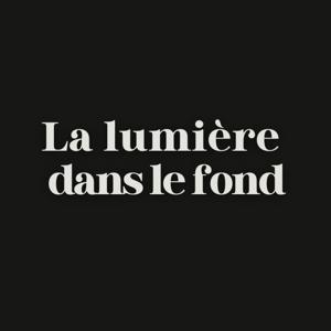 La Lumière Dans Le Fond