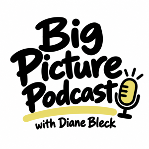 Big Picture Podcast