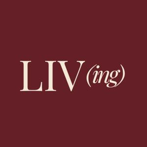 LIV(ing)