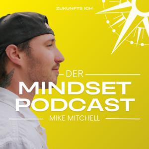 Zukunfts Ich - Der Mindset Podcast