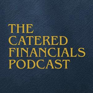 The Catered Financials Podcast