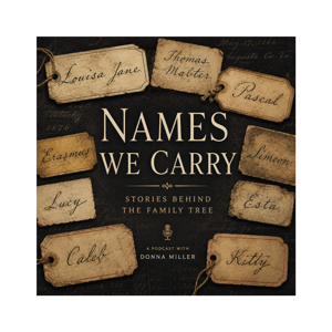 Names We Carry