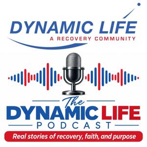 Dynamic Life Recovery Podcast