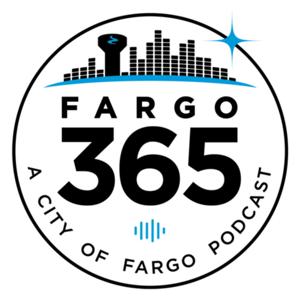 Fargo365 - A City of Fargo Podcast
