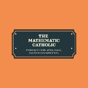 The Mathematic Catholic