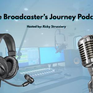 The Broadcaster's Journey