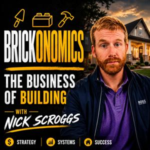 Brickonomics: The Business of Building