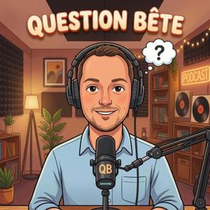 Question bête