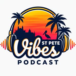 St Pete Vibes Podcast