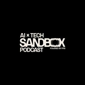 The AI & Tech Sandbox Podcast