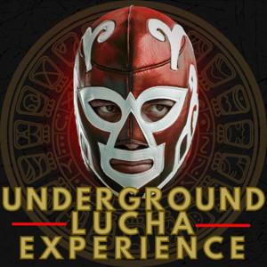 Underground Lucha Experience