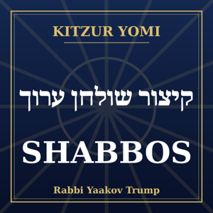 Kitzur Yomi: Shabbos